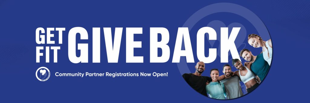 GET FIT GIVE BACK – COMMUNITY PARTNER REGISTRATIONS NOW OPEN! cover