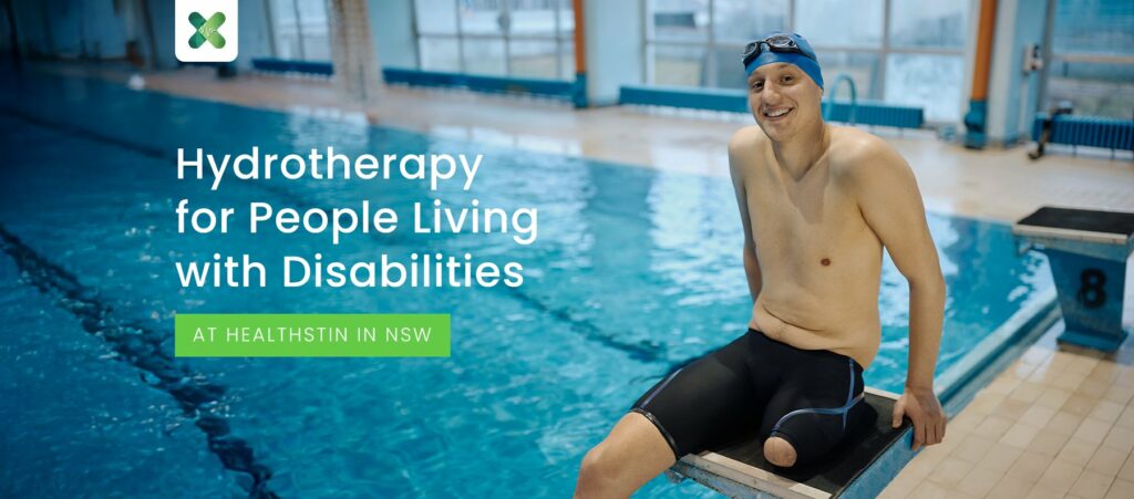 Integrating Hydrotherapy into Rehabilitation Programs for Helping People Living with a Disability at Healthstin in Hurstville cover