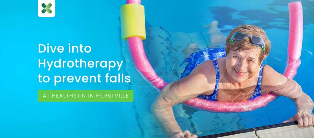 Falls Prevention for Older Adults: How Hydrotherapy at Healthstin in Hurstville Can Improve Your Mobility and Balance cover