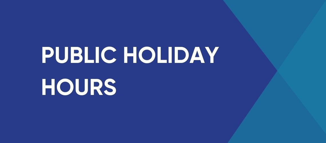 KING’S BIRTHDAY PUBLIC HOLIDAY HOURS cover