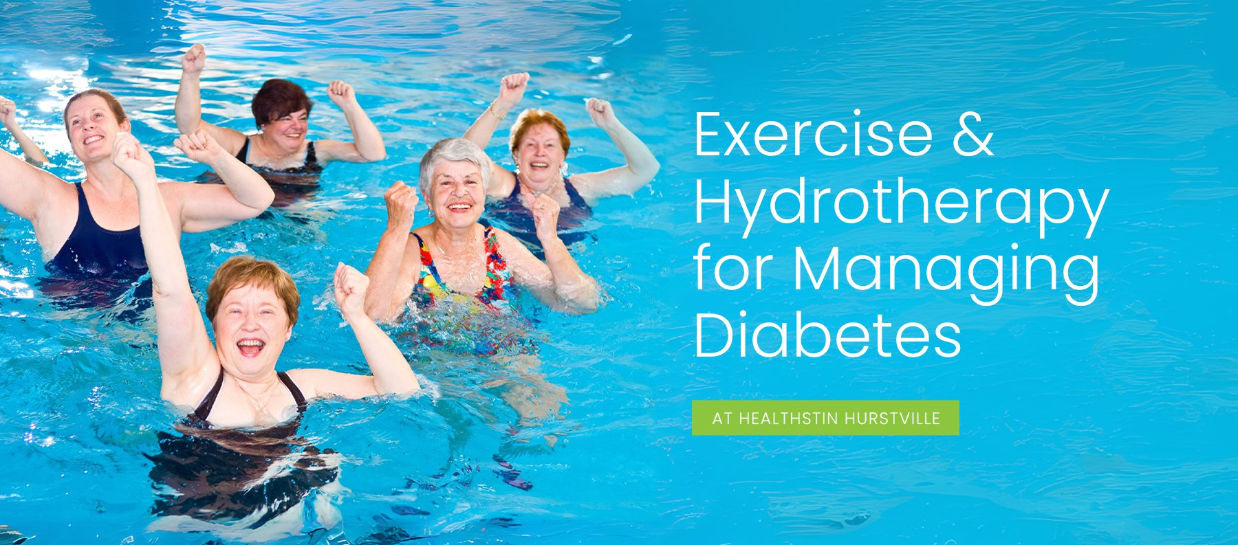 How Exercise and Hydrotherapy for Diabetes in Healthstin Hurstville Can Help You Take Control of Your Health cover
