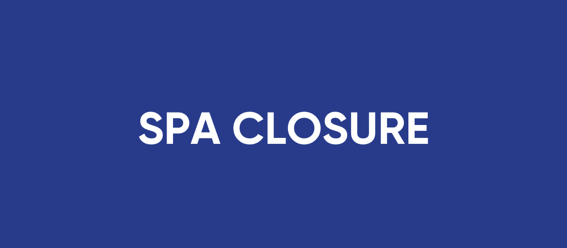 TEMPORARY SPA CLOSURE cover