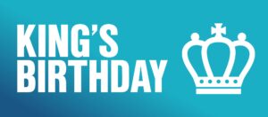 KING’S BIRTHDAY (NSW)- UPCOMING PUBLIC HOLIDAY cover