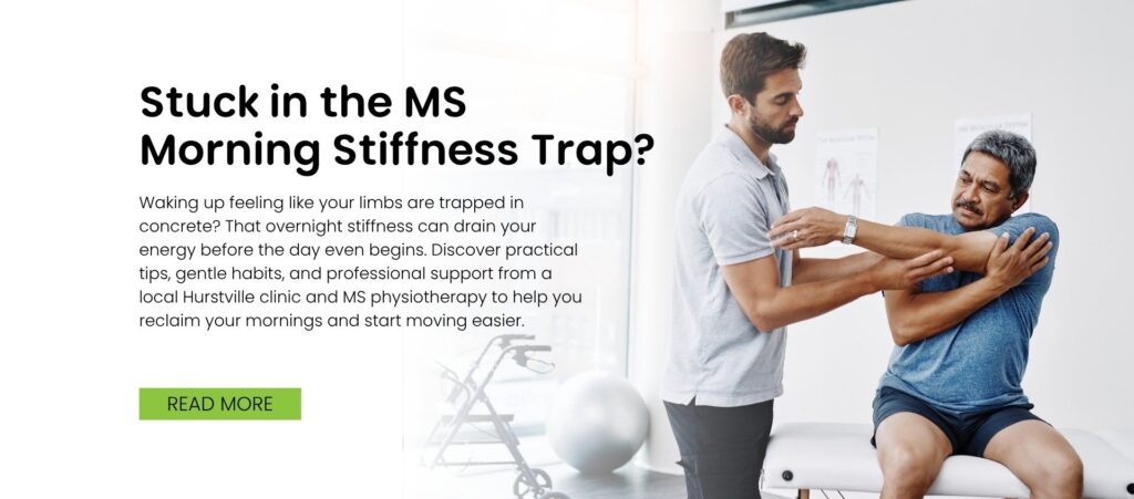 The MS Muscle Tightness Trap: Getting Out of Bed Easier with Help from Healthstin Hurstville Clinic cover